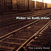 Pickin' on Keith Urban, Vol. 2: The Lonely Road
