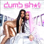 Dumb Sh*t: The Album