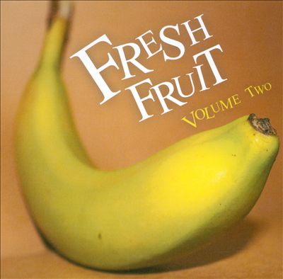 Fresh Fruit, Vol. 2