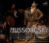 Mussorgsky: The Marriage; The Nursery