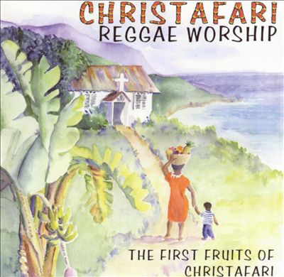 Reggae Worship: First Fruits