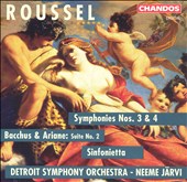 Roussel: Symphonies Nos. 3 & 4; Bacchus & Ariane: Suite No. 2; Sinfonietta