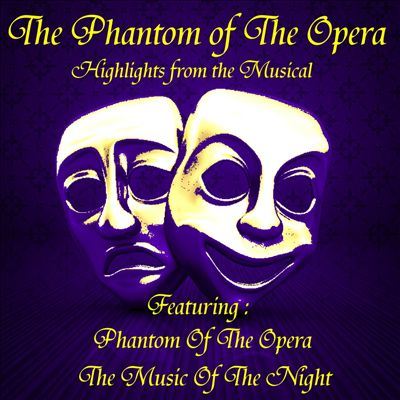 Highlights from the Phantom of the Opera