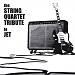 The String Quartet Tribute to Jet