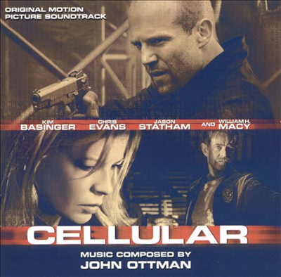Cellular [Original Motion Picture Soundtrack]