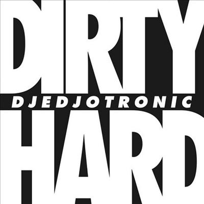 Dirty and Hard