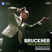 Bruckner: The 9 Symphonies