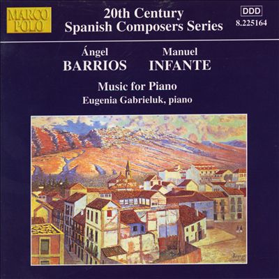 Barrios, Infante: Music for Piano