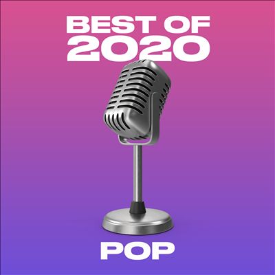 Various Artists - Best of 2020 Pop Album Reviews, Songs & | AllMusic