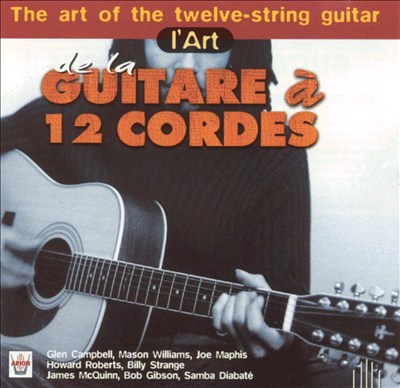L' Art de la Guitare a 12 Cordes