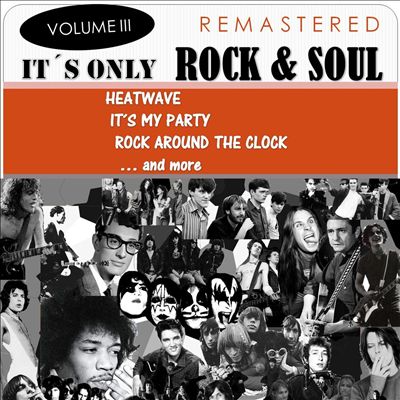 It's Only Rock & Soul, Vol. 3