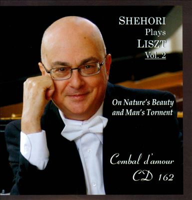 Mordecai Shehori Plays Liszt, Vol. 2