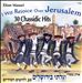 I Will Rejoice Over Jerusalem: 30 Chassidic Hits
