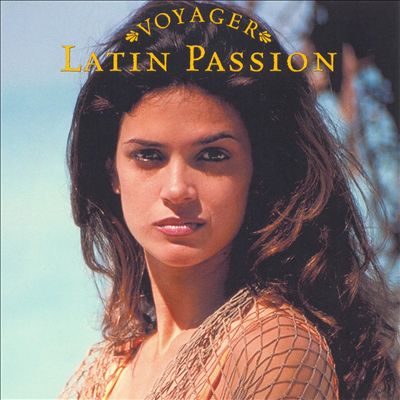 Voyager Series: Latin Passion