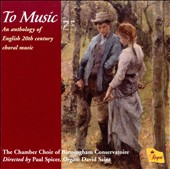 To Music: An Anthology of English 20th Century Choral Music