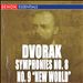 Dvorak: Symphony No. 8 & 9 "New World Symphony"; Carnival Overture