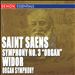 Saint-Saens: Symphony No. 3; Widor: Organ Symphony