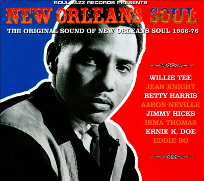 New Orleans Soul: The Original Sound of New Orleans Soul 1966-76