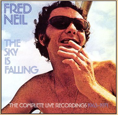 The Sky Is Falling: The Complete Live Recordings 1965-1971