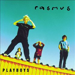 télécharger l'album Rasmus - Playboys