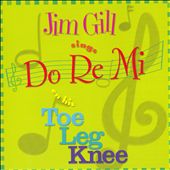 Jim Gill Sings Do Re Mi on His Toe Leg Knee