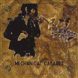 ladda ner album Mechanical Cabaret - Damaged Goods