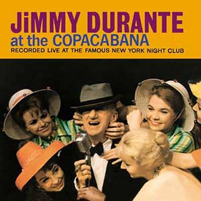 Jimmy Durante at the Copacabana