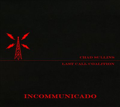 Incommunicado