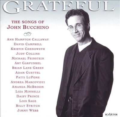 Grateful: The Songs of John Bucchino