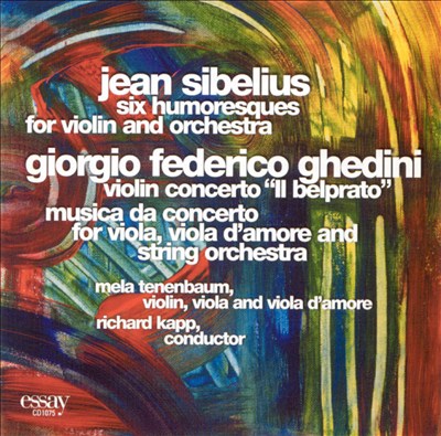 Sibelius: Humoresques; Ghedini: Violin Concerto; Musica da Concerto