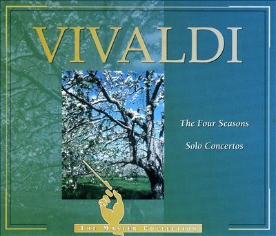 Vivaldi: The Four Seasons; Solo Concertos