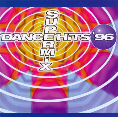 Dance Hits '96 Supermix