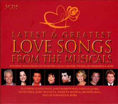 Latest & Greatest Love Songs from the Musicals