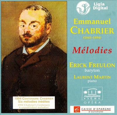 Emmanuel Chabrier: Melodies