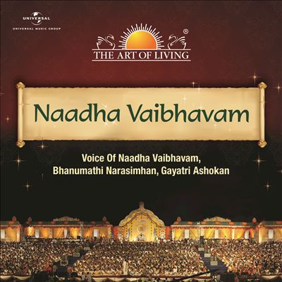 Naadha Vaibhavam: The Art of Living