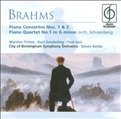 Brahms: Piano Concertos Nos. 1 & 2; Piano Quartet No. 1 (orch. Schoenberg)