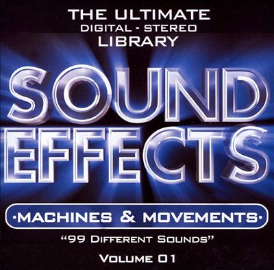 Ultimate Sound Effects: Machines & Movements