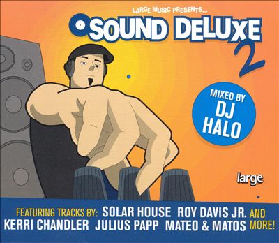 Sound Deluxe, Vol. 2: Mixed by DJ Halo