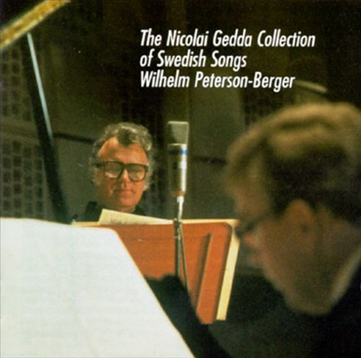 Nicolai Gedda Collection of Swedish Songs: Wilhelm Peterson-Berger