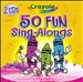 50 Fun Sing-Alongs