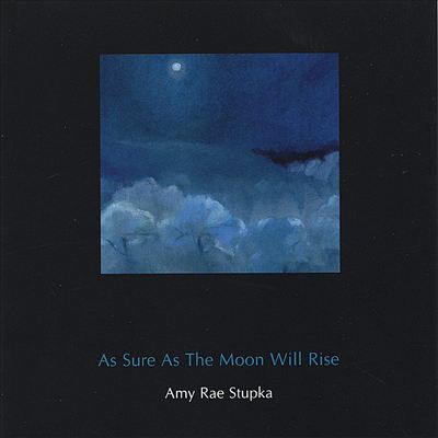 As Sure as the Moon Will Rise