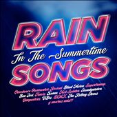 Rain in the Summertime Songs