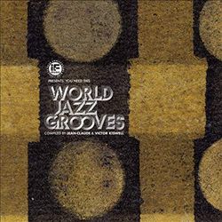 baixar álbum Various - If Music Presents You Need This World Jazz Grooves