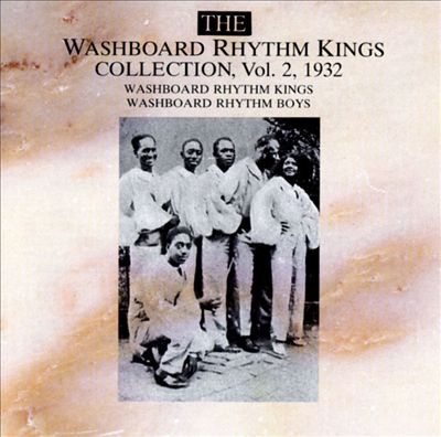 Washboard Rhythm Kings, Vol. 2: 1932