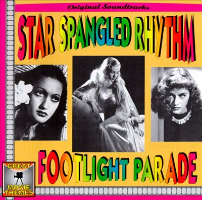 Star Spangled Rhythm/Footlight Parade