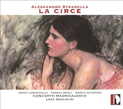 Alessandro Stradella: La Circe