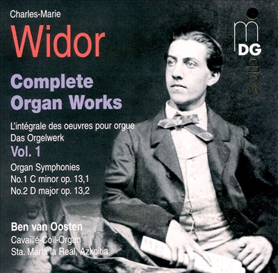 Widor: Complete Organ Works, Vol. 1