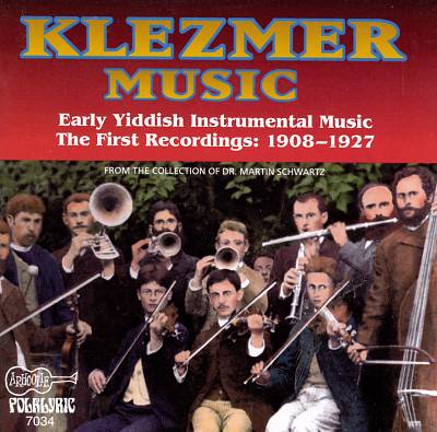 Klezmer: Early Yiddish Instrumental Music 1908-1927