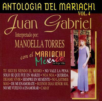 Antologia del Mariachi, Vol. 4: Juan Gabriel