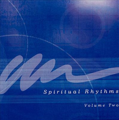 Spiritual Rhythms, Vol. 2